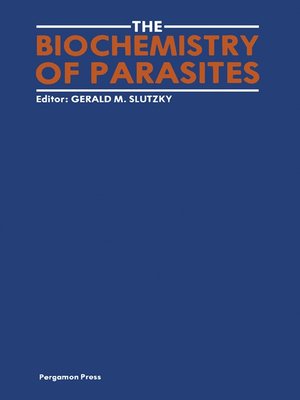 cover image of The Biochemistry of Parasites